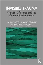 Book cover of Invisible Trauma by Anna Motz
