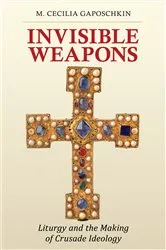 Book cover of Invisible Weapons by M. Cecilia Gaposchkin
