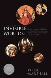 Book cover of Invisible Worlds by Peter Marshall