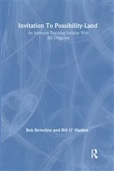 Book cover of Invitation To Possibility Land by Bill O'Hanlon
