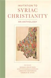 Book cover of Invitation to Syriac Christianity by Michael Philip Penn
