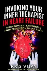 Book cover of Invoking Your Inner Therapist in Heart Failure by Kris Vijay