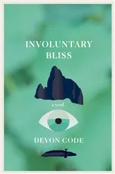 Book cover of Involuntary Bliss by Devon Code