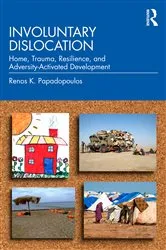 Book cover of Involuntary Dislocation by Renos K. Papadopoulos