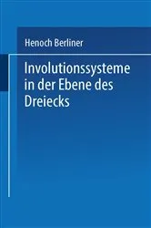 Book cover of Involutionssysteme in der Ebene des Dreiecks by Henoch Berliner