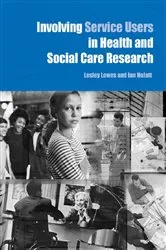Book cover of Involving Service Users in Health and Social Care Research by Lesley Lowes
