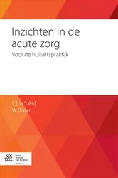 Book cover of Inzichten in de acute zorg by C.J. in 't Veld