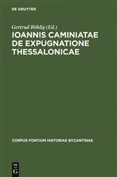 Book cover of Ioannis Caminiatae de expugnatione Thessalonicae by Gertrud Böhlig
