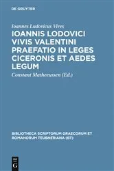 Book cover of Ioannis Lodovici Vivis Valentini praefatio in leges Ciceronis et aedes legum by Juan Luis Vives