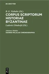Book cover of Ioannis Malalae Chronographia by Johannes Malalas