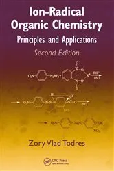 Book cover of Ion-Radical Organic Chemistry (2nd ed.) by Zory Vlad Todres