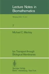 Book cover of Ion Transport through Biological Membranes by M.C. Mackey