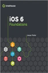 Book cover of iOS 6 Foundations by Jesse Feiler