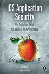 Book cover of iOS Application Security by David Thiel