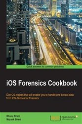 Book cover of iOS Forensics Cookbook by Bhanu Birani