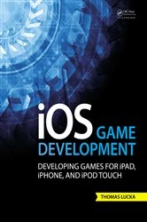 Book cover of iOS Game Development by Thomas Lucka