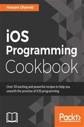 Book cover of iOS Programming Cookbook by Hossam Ghareeb