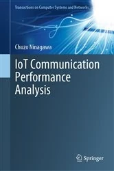 Book cover of IoT Communication Performance Analysis by Chuzo Ninagawa