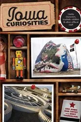 Book cover of Iowa Curiosities (2nd ed.) by Eric Jones