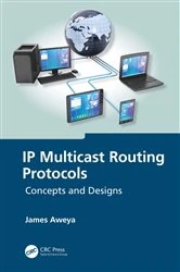 Book cover of IP Multicast Routing Protocols by James Aweya