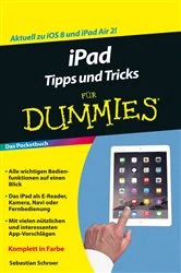 Book cover of iPad Tipps und Tricks für Dummies by Sebastian Schroer