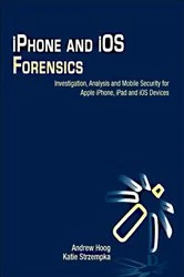 Book cover of iPhone and iOS Forensics by Andrew Hoog