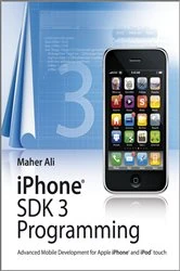 Book cover of iPhone SDK 3 Programming by Maher Ali