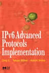 Book cover of IPv6 Advanced Protocols Implementation by Qing Li