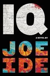 Book cover of IQ by Joe Ide