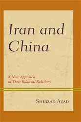 Book cover of Iran and China by Shirzad Azad