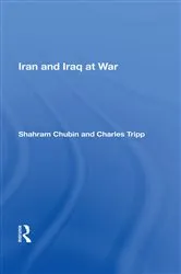Book cover of Iran And Iraq At War by Shahram Chubin