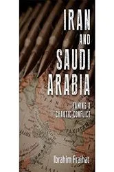 Book cover of Iran and Saudi Arabia by Ibrahim Fraihat