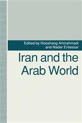 Book cover of Iran and the Arab World by Hooshang Amirahmadi