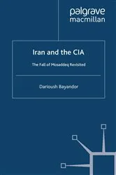 Book cover of Iran and the CIA by D. Bayandor