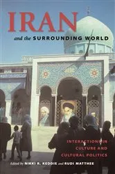 Book cover of Iran and the Surrounding World by Nikki R. Keddie