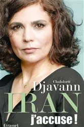 Book cover of Iran: j'accuse ! by Chahdortt Djavann