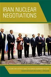 Book cover of Iran Nuclear Negotiations by Nader Entessar
