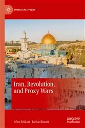 Book cover of Iran, Revolution, and Proxy Wars by Ofira Seliktar