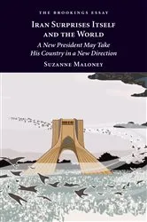 Book cover of Iran Surprises Itself and the World by Suzanne Maloney
