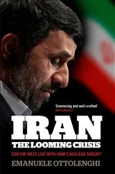 Book cover of Iran: the Looming Crisis by Emanuele Ottolenghi