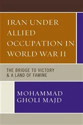 Book cover of Iran Under Allied Occupation In World War II by Mohammad Gholi Majd