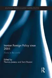 Book cover of Iranian Foreign Policy Since 2001 by Thomas Juneau