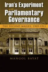 Book cover of Iran's Experiment with Parliamentary Governance by Mangol Bayat