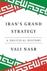 Book cover of Iran's Grand Strategy by Vali Nasr
