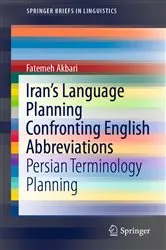 Book cover of Iran’s Language Planning Confronting English Abbreviations by Fatemeh Akbari