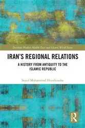 Book cover of Iran's Regional Relations by Seyed Mohammad Houshisadat
