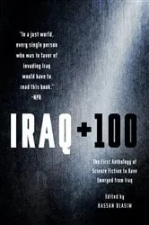 Book cover of Iraq + 100 by Hassan Blasim