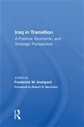 Book cover of Iraq In Transition by Frederick W Axelgard