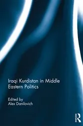 Book cover of Iraqi Kurdistan in Middle Eastern Politics by Alex Danilovich
