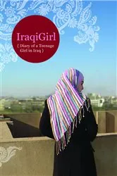Book cover of IraqiGirl: Diary of a Teenage Girl in Iraq by IraqiGirl